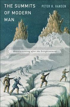 portada the summits of modern man: mountaineering after the enlightenment (en Inglés)