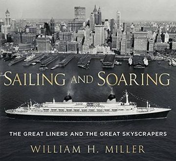 portada Sailing and Soaring: The Great Liners and the Great Skyscrapers