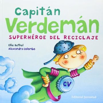portada Capitan Verdeman: Superheroe del Reciclaje
