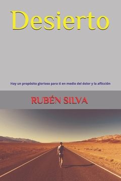 portada Desierto: Hay un propósito glorioso para ti en medio del dolor y la aflicción