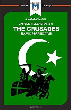 portada The Crusades: Islamic Perspectives (The Macat Library)