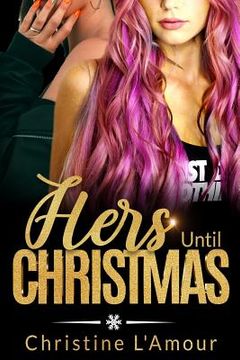 portada Hers Until Christmas (en Inglés)