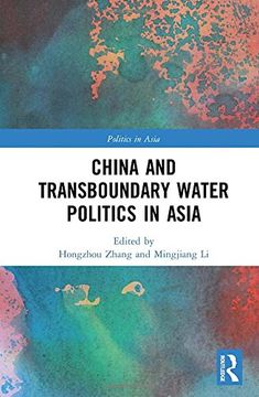 portada China and Transboundary Water Politics in Asia (en Inglés)