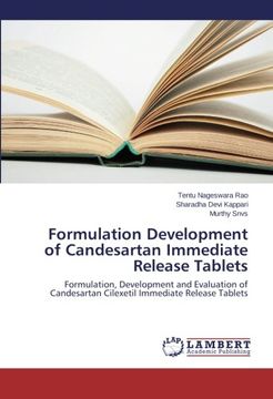 portada Formulation Development of Candesartan Immediate Release Tablets: Formulation, Development and Evaluation of Candesartan Cilexetil Immediate Release Tablets