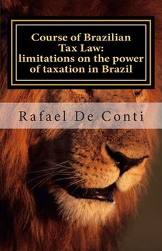 portada Course of Brazilian Tax Law: limitations on the power of taxation in Brazil