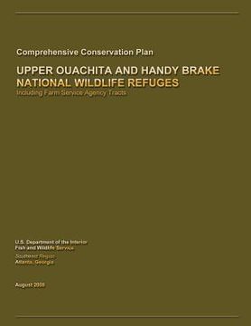portada Upper Ouachita and Handy Brake National Wildlife Refuge Comprehensive Conservation Plan (in English)