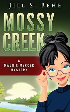 portada Mossy Creek: A Maggie Mercer Mystery Book 1