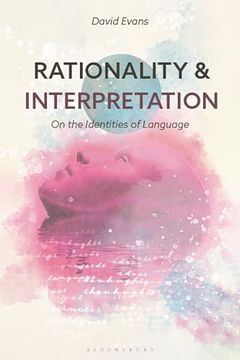 portada Rationality and Interpretation: On the Identities of Language (in English)