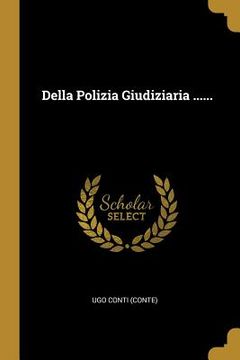 portada Della Polizia Giudiziaria ...... (en Italiano)