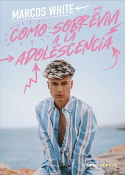 portada Como Sobrevivi a la Adolescencia (in Spanish)