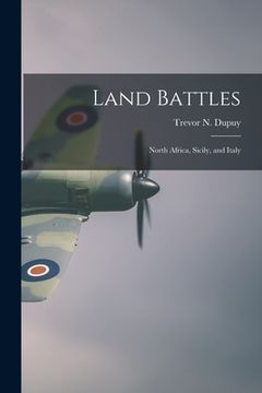 portada Land Battles: North Africa, Sicily, and Italy (en Inglés)