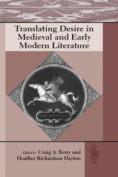 portada Translating Desire in Medieval and Early Modern Literature (Medieval and Renaissance Texts and Studies) 