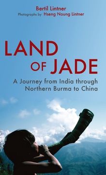 portada Land of Jade: A Journey from India Through Northern Burma to China (in English)