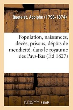 portada Recherches sur la Population, les Naissances, les Décès, les Prisons, les Dépôts de Mendicité (Histoire) (in French)