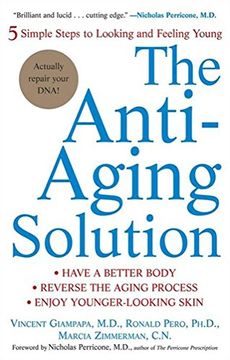 portada The Anti-Aging Solution: 5 Simple Steps to Looking and Feeling Young (en Inglés)