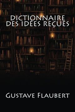 portada Dictionnaire des Idées Reçues (en Francés)
