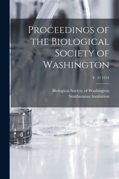 portada Proceedings of the Biological Society of Washington; v. 47 1934