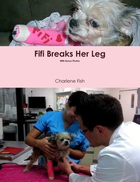 portada Fifi Breaks Her Leg (en Inglés)