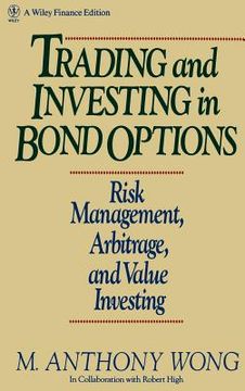 portada trading and investing in bond options: risk management, arbitrage, and value investing