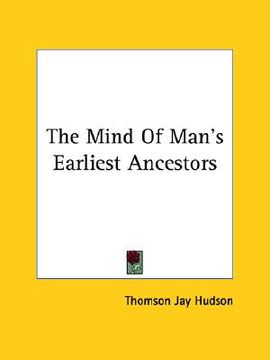 portada the mind of man's earliest ancestors (in English)
