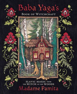 portada Baba Yaga'S Book of Witchcraft: Slavic Magic From the Witch of the Woods 