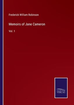 portada Memoirs of Jane Cameron: Vol. 1 (en Inglés)