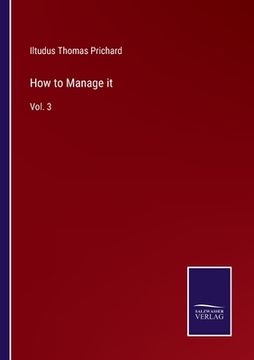 portada How to Manage it: Vol. 3 (en Inglés)