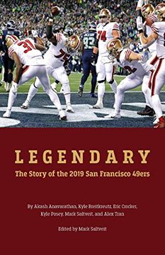 portada Legendary: The Story of the 2019 san Francisco 49Ers (en Inglés)