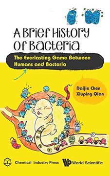 portada Brief History Of Bacteria, A: The Everlasting Game Between Humans And Bacteria (Microbiology Virology)