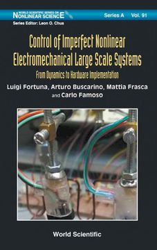 portada Control of Imperfect Nonlinear Electromechanical Large Scale Systems: From Dynamics to Hardware Implementation: 91 (World Scientific Series on Nonlinear Science Series a) (en Inglés)