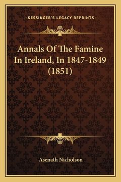 portada annals of the famine in ireland, in 1847-1849 (1851) (en Inglés)