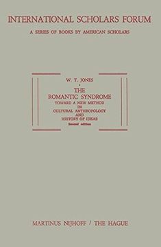 portada The Romantic Syndrome: Toward a New Method in Cultural Anthropology and History of Ideas (International Scholars Forum)