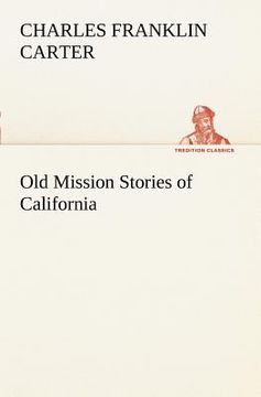 portada old mission stories of california (in English)