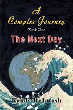 portada A Complex Journey - The Next Day: Book 2 (in English)