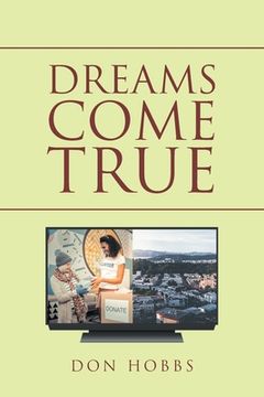 portada Dreams Come True: Book 1 (en Inglés)