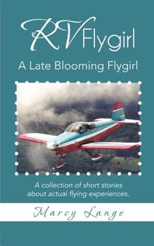 portada Rv Flygirl: A Late Blooming Flygirl (en Inglés)