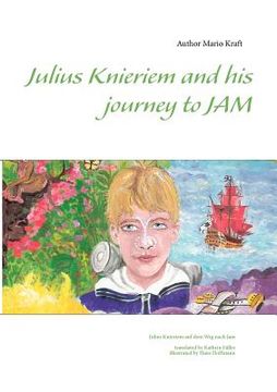 portada julius knieriem and his journey to jam (en Inglés)