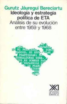 portada Ideología y estrategia política de ETA: Análisis de su evolución entre 1959-1968 (Historia)