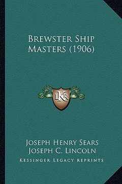 portada brewster ship masters (1906) (en Inglés)