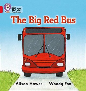 portada The big red Bus: Band 02A/Red a (Collins big cat Phonics): Red A/Band 2a (en Inglés)