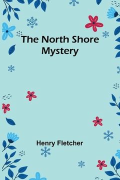 portada The North Shore Mystery (en Inglés)
