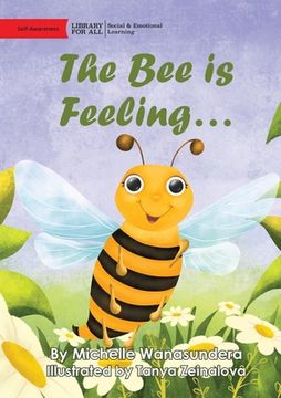 portada The Bee is Feeling... (in English)