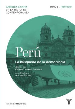 portada Perú. La Búsqueda de la Democracia. Tomo 5 (1960-2000) (in Spanish)