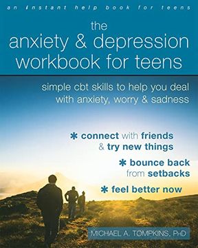 portada The Anxiety and Depression Workbook for Teens: Simple cbt Skills to Help you Deal With Anxiety, Worry, and Sadness 