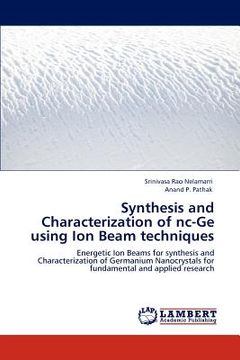 portada synthesis and characterization of nc-ge using ion beam techniques