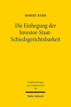 portada Die Einhegung Der Investor-Staat-Schiedsgerichtsbarkeit (in German)