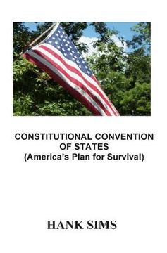 portada Constitutional Convention Of States: America's Plan for Survival (in English)