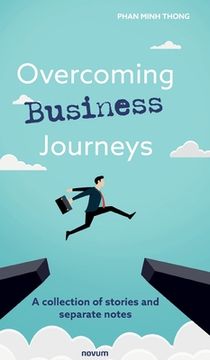 portada Overcoming Business Journeys: A collection of stories and separate notes (in English)