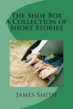 portada The Shoe Box - A Collection of Short Stories (en Inglés)
