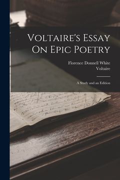portada Voltaire's Essay On Epic Poetry: A Study and an Edition (en Inglés)